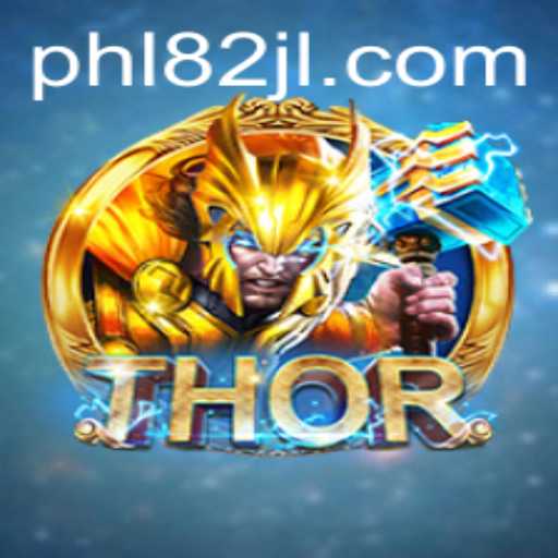 Mastering the Epic Strategy of THOR: Navigating the World of 82JL